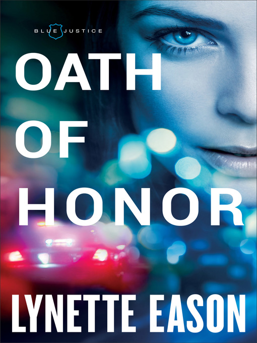 Title details for Oath of Honor by Lynette Eason - Wait list